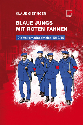 Blaue Jungs mit roten Fahnen von Gietinger,  Klaus