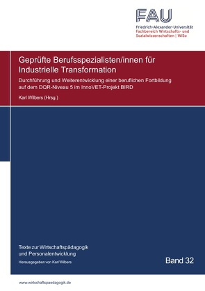 Blaue Reihe / Berufsspezialisten/innen für Industrielle Transformation von Wilbers,  Karl
