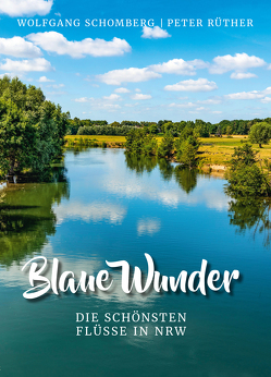 Blaue Wunder von Rüther,  Peter, Schomberg,  Wolfgang