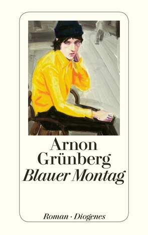 Blauer Montag von Grünberg,  Arnon, Kersten,  Rainer