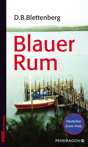 Blauer Rum von Blettenberg,  D.B.