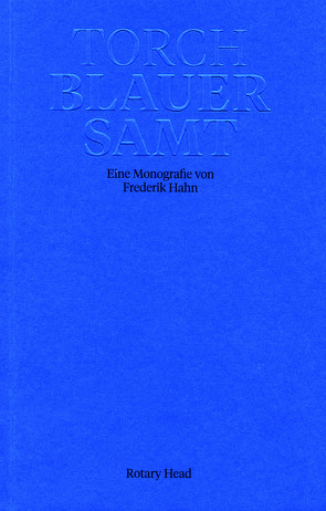 Blauer Samt von Hahn,  Frederik