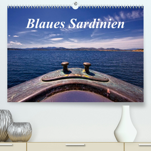 Blaues Sardinien (Premium, hochwertiger DIN A2 Wandkalender 2023, Kunstdruck in Hochglanz) von Petra Voß,  ppicture-