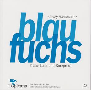 Blaufuchs von Saarländisches Künstlerhaus Saarbrücken e.V., Weißmüller,  Alexey