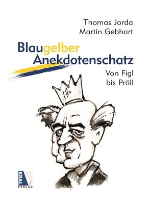 Blaugelber Anekdotenschatz von Gebhart,  Martin, Jorda,  Thomas