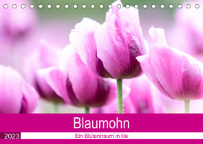 Blaumohn – Ein Blütentraum in lila (Tischkalender 2023 DIN A5 quer) von Verena Scholze,  Fotodesign