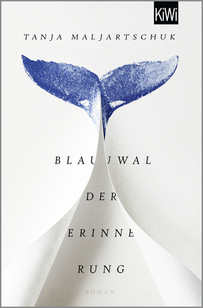 Blauwal der Erinnerung von Maljartschuk,  Tanja, Weissenböck,  Maria