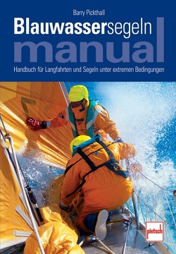 Blauwassersegeln Manual von Pickthall,  Barry