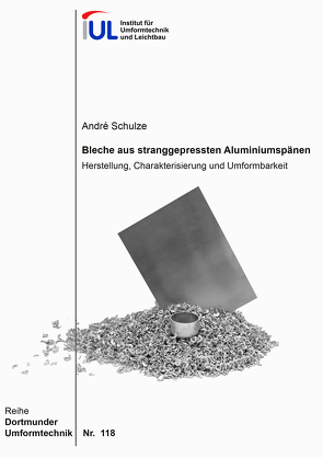 Bleche aus stranggepressten Aluminiumspänen von Schulze,  André