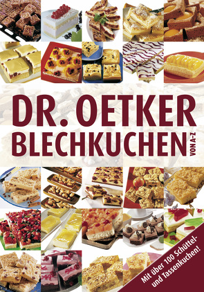 Blechkuchen von A-Z von Oetker,  Dr.