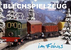Blechspielzeug im Fokus (Wandkalender 2019 DIN A3 quer) von Huschka,  Klaus-Peter