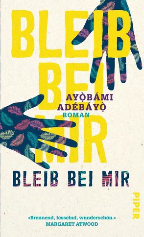 Bleib bei mir von Adebayo,  Ayobami, Hummitzsch,  Maria