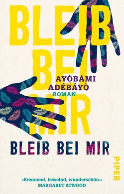 Bleib bei mir von Adebayo,  Ayobami, Hummitzsch,  Maria