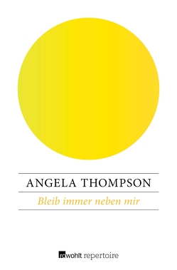 Bleib immer neben mir von Thompson,  Angela