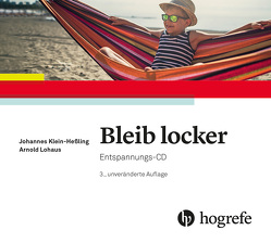 Bleib locker von Klein-Hessling,  Johannes, Lohaus,  Arnold