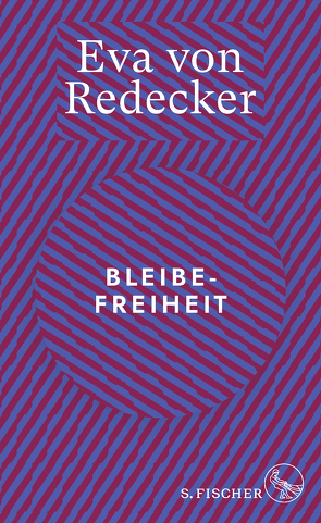 Bleibefreiheit von von Redecker,  Eva