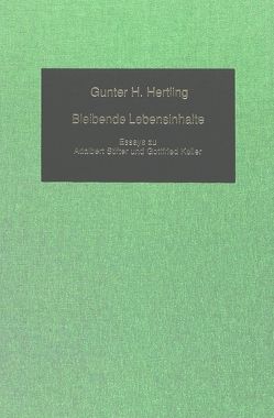Bleibende Lebensinhalte von Hertling,  Gunter H.