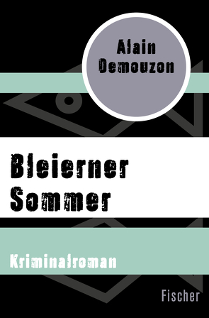 Bleierner Sommer von Becker,  Heribert, Demouzon,  Alain