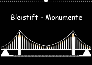 Bleistift-Monumente (Wandkalender 2021 DIN A3 quer) von Dittmann,  Udo