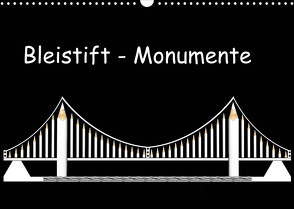 Bleistift-Monumente (Wandkalender 2022 DIN A3 quer) von Dittmann,  Udo