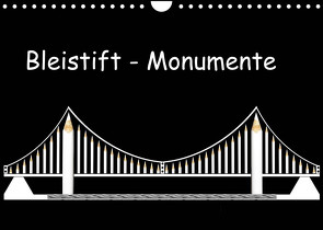Bleistift-Monumente (Wandkalender 2022 DIN A4 quer) von Dittmann,  Udo