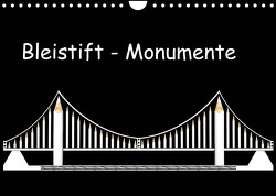 Bleistift-Monumente (Wandkalender 2023 DIN A4 quer) von Dittmann,  Udo