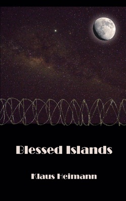 Blessed Islands von Heimann,  Klaus