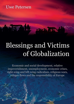 Blessings and Victims of Globalization von Petersen,  Uwe