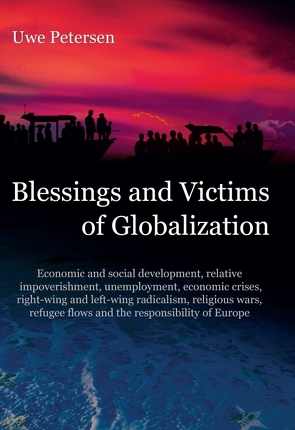 Blessings and Victims of Globalization von Petersen,  Uwe