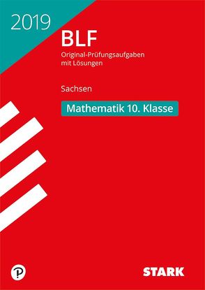 BLF 2019 – Mathematik 10. Klasse – Sachsen