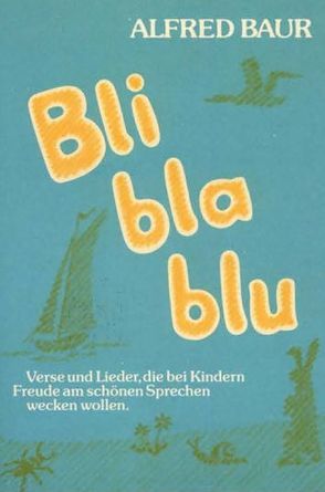 Bli bla blu von Baur,  Alfred