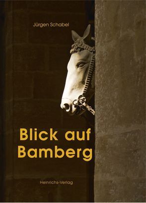 Blick auf Bamberg von Schabel,  Jürgen