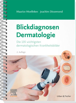Blickdiagnosen Dermatologie von Dissemond,  Joachim, Moelleken,  Maurice
