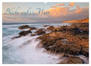Blicke auf´s Meer (Wandkalender 2024 DIN A2 quer), CALVENDO Monatskalender von Schnepp,  Rolf
