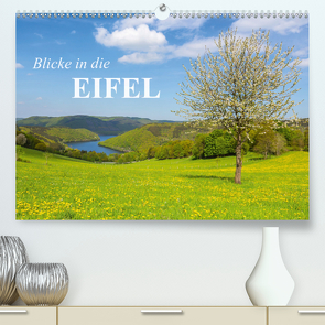 Blicke in die Eifel (Premium, hochwertiger DIN A2 Wandkalender 2020, Kunstdruck in Hochglanz) von rclassen