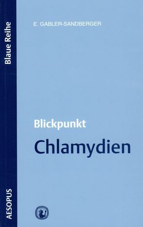 Blickpunkt Chlamydien von Gabler-Sandberger,  Elisabeth