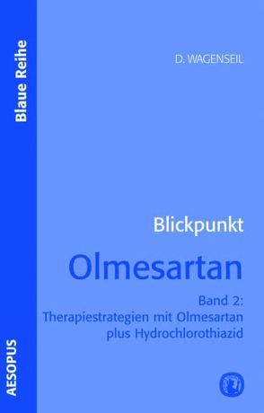 Blickpunkt Olmesartan – Band 2 von Wagenseil,  Dagmar