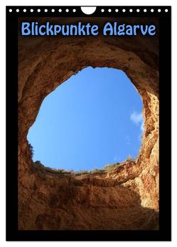 Blickpunkte Algarve (Wandkalender 2024 DIN A4 hoch), CALVENDO Monatskalender von Swiatlon,  Katja