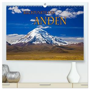 Blickpunkte der Anden (hochwertiger Premium Wandkalender 2024 DIN A2 quer), Kunstdruck in Hochglanz von Schütter,  Stefan