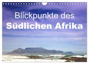 Blickpunkte des Südlichen Afrika (Wandkalender 2024 DIN A4 quer), CALVENDO Monatskalender von Schütter,  Stefan