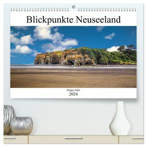 Blickpunkte Neuseeland (hochwertiger Premium Wandkalender 2024 DIN A2 quer), Kunstdruck in Hochglanz von John,  Holger