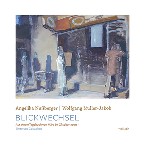 Blickwechsel von Müller-Jakob,  Wolfgang, Nußberger,  Angelika