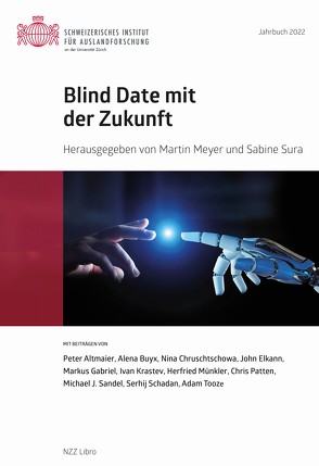 Blind Date mit der Zukunft von Meyer,  Martin, Sura,  Sabine