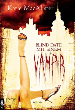 Blind Date mit einem Vampir von MacAlister,  Katie