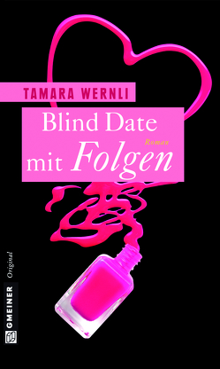 Blind Date mit Folgen von Wernli,  Tamara