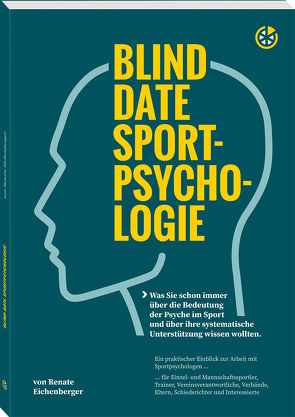Blind Date Sportpsychologie von Eichenberger,  Renate
