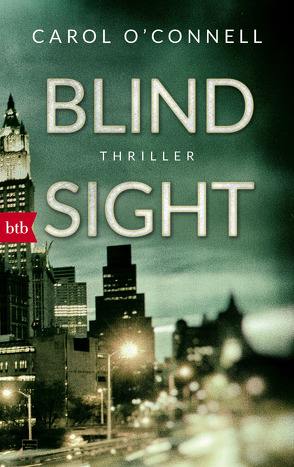 Blind Sight von O'Connell,  Carol, Schwaab,  Judith
