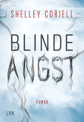 Blinde Angst von Coriell,  Shelley, Oepping,  Martina M.