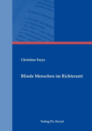 Blinde Menschen im Richteramt von Farys,  Christine