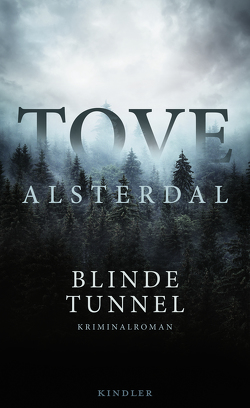 Blinde Tunnel von Alsterdal,  Tove, Granz,  Hanna